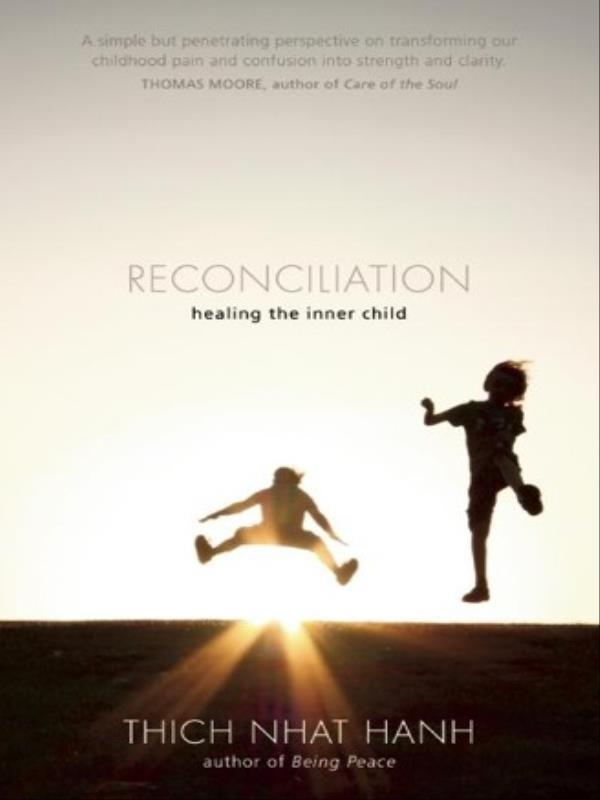 Reconciliation - Healing The Inner Child