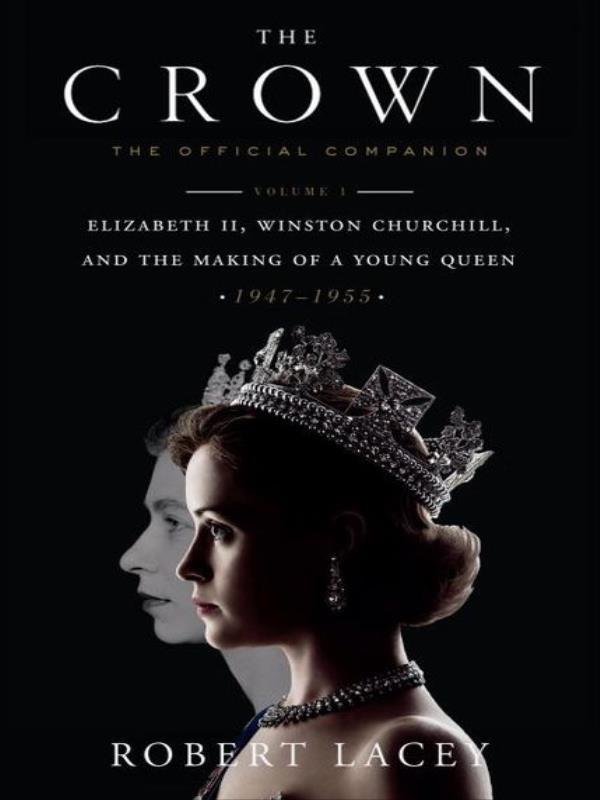 The Crown - The Official Companion - Vol. 1