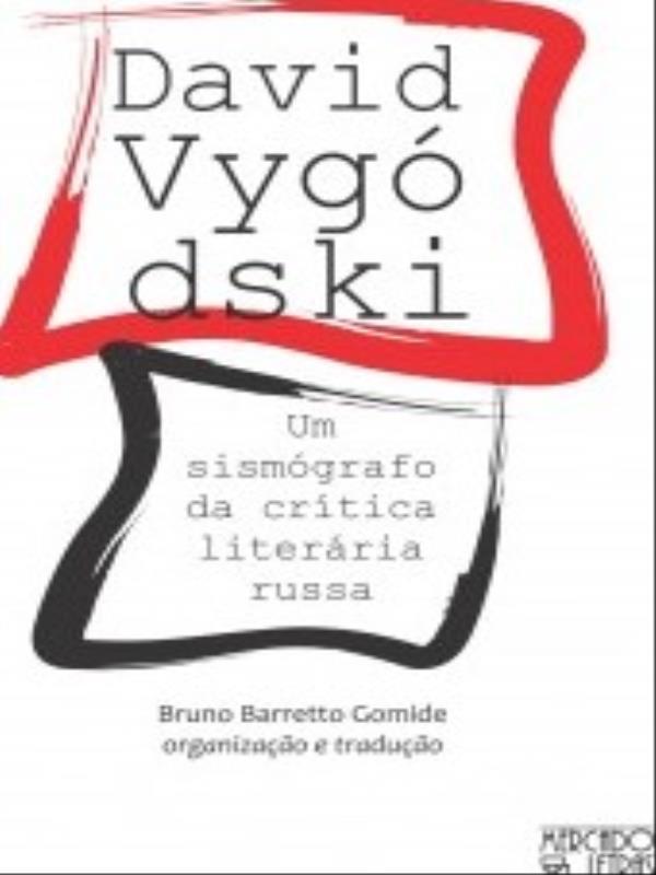 David VygóDski - um SismóGrafo da CríTica LiteráRia Russa