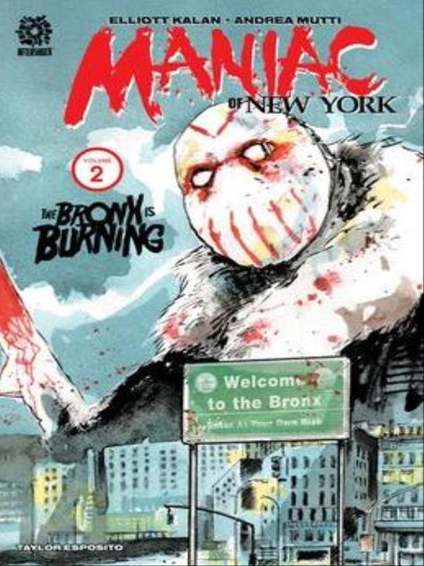 Maniac Of New York - The Bronx Is Burning - Vol. 2