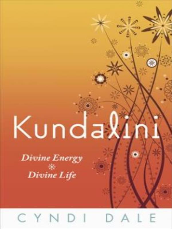 Kundalini - Divine Energy, Divine Life