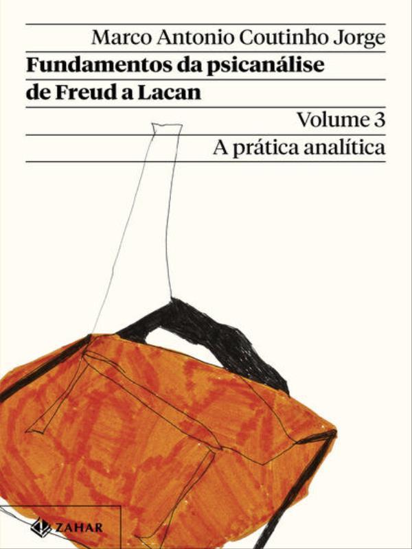 Fundamentos da PsicanáLise de Freud a Lacan – Vol. 3 (Nova Edição)