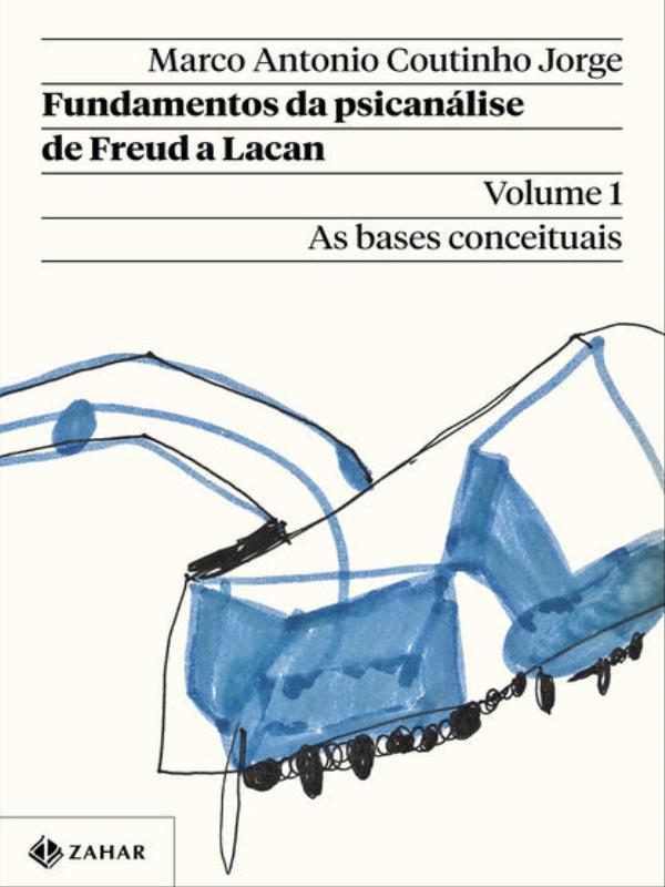 Fundamentos da PsicanáLise de Freud a Lacan – Vol. 1 (Nova Edição)