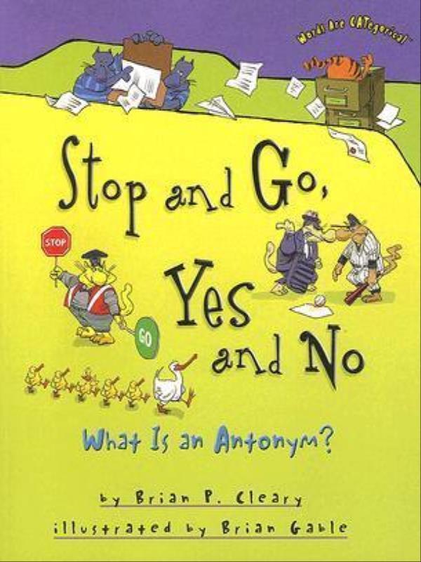 Stop And Go, Yes And no - What Is An Antonym?