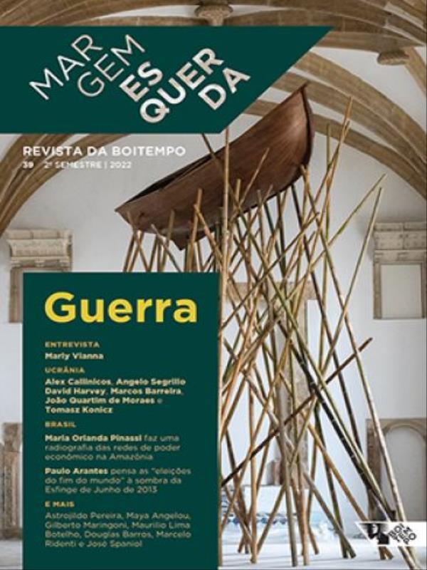 Margem Esquerda - Revista da Boitempo 39 - Dossiê Capitalismo e Guerra
