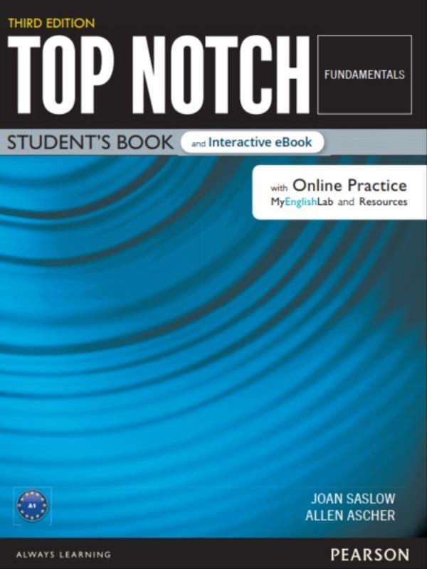 Top Notch Fundamentals - Student Book And Ebook With Online Practice, Digital Resources + App