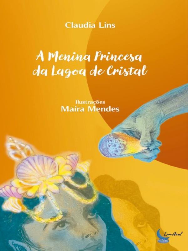 A Menina Princesa da Lagoa de Cristal