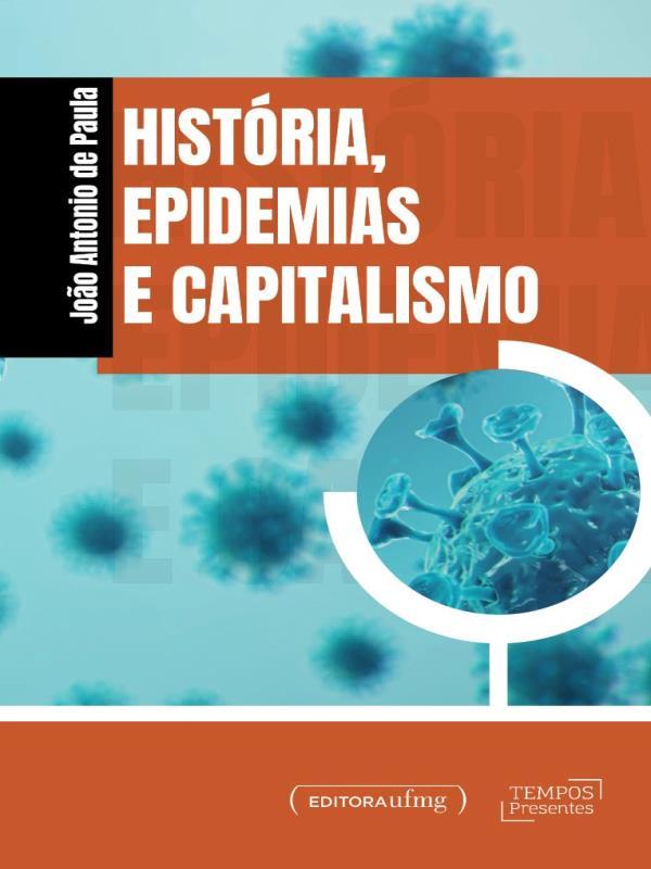 HistóRia, Epidemias e Capitalismo