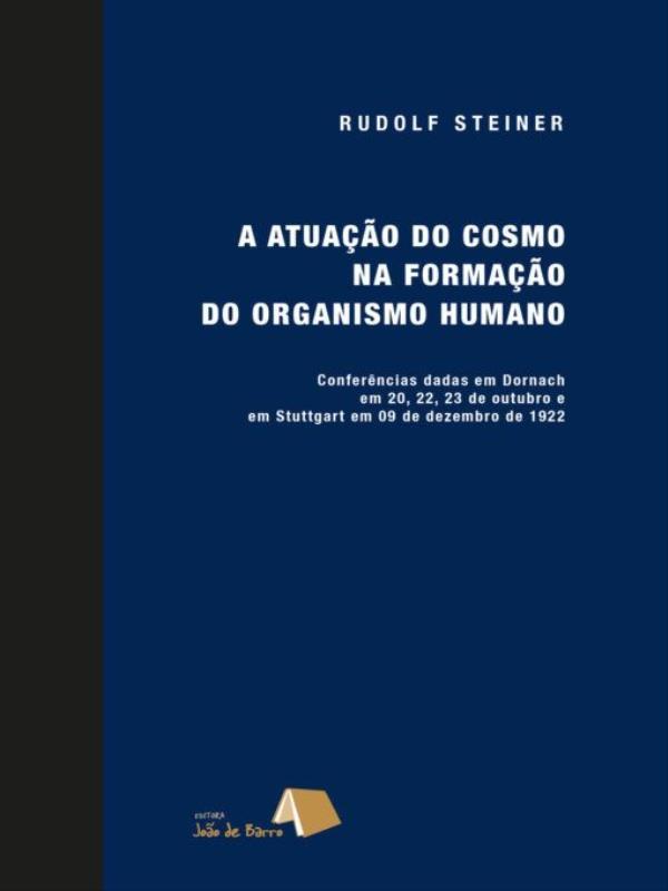 Atuação do Cosmo na Formação do Organismo Humano