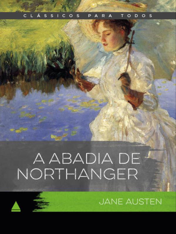 A Abadia de Northanger - Vol. 1