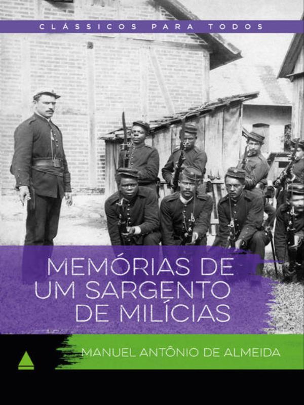MemóRias de um Sargento de MilíCias - Vol. 1