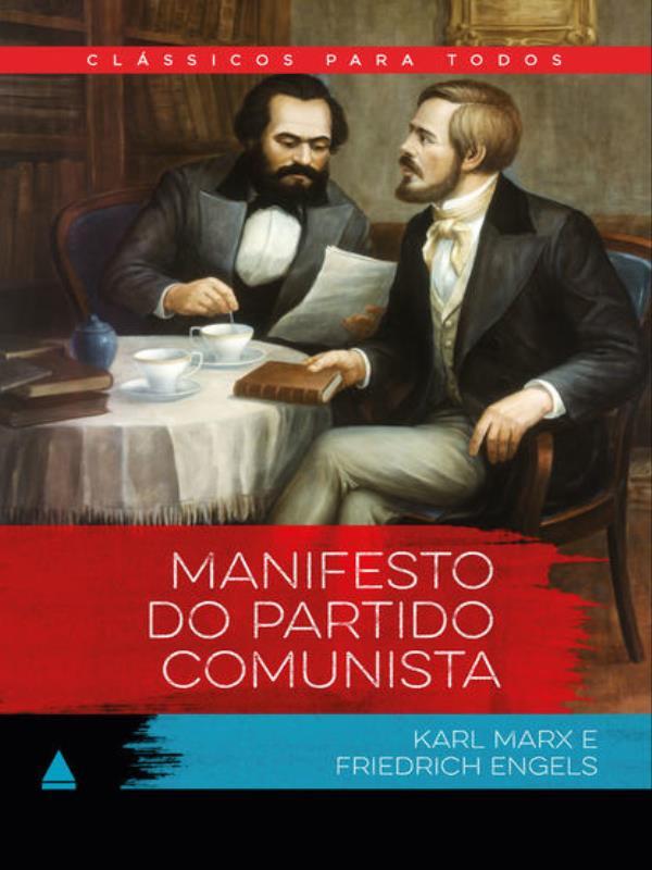 Manifesto do Partido Comunista - Vol. 1