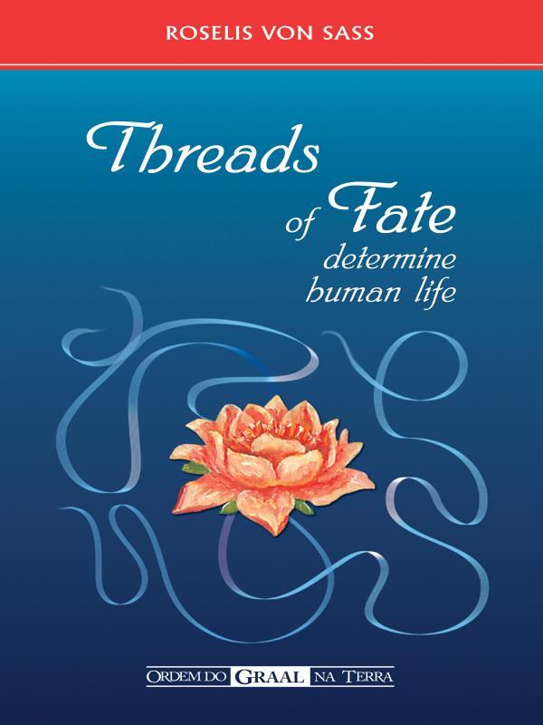 Threads Of Fate Determine Human Life
