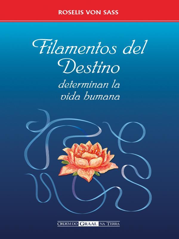 Filamentos Del Destino Determinan La Vida Humana