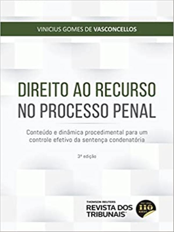 Direito ao Recurso no Processo Penal - 2022