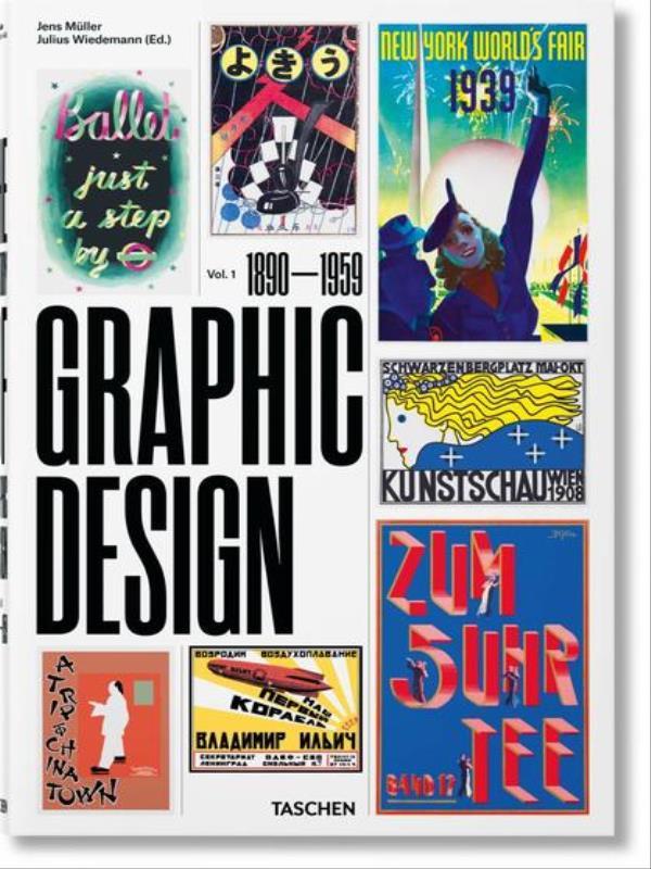 The History Of Graphic Design. Vol. 1. 1890–1959