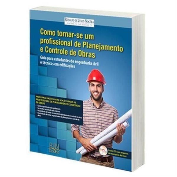 Como Tornar-Se um Profissional de Planejamento e Controle de Obras