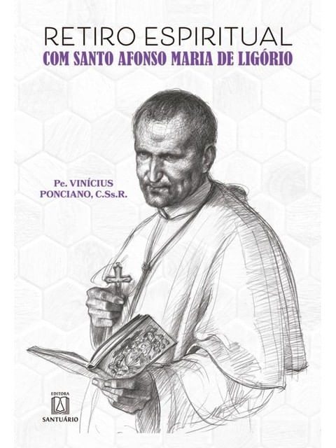 Retiro Espiritual com Santo Afonso Maria de LigóRio