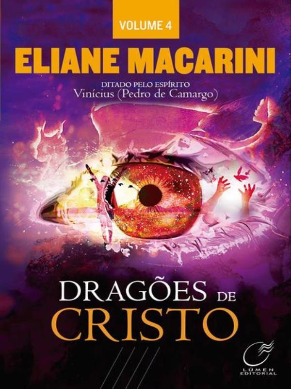 DragõEs de Cristo - Volume 4 - Vol. 4