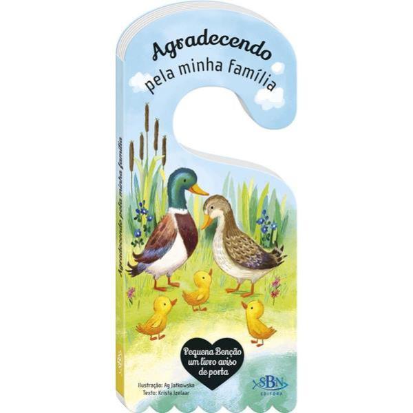 Pequena BêNção - um Livro Aviso de Porta: Agradecendo Pela Minha FamíLia