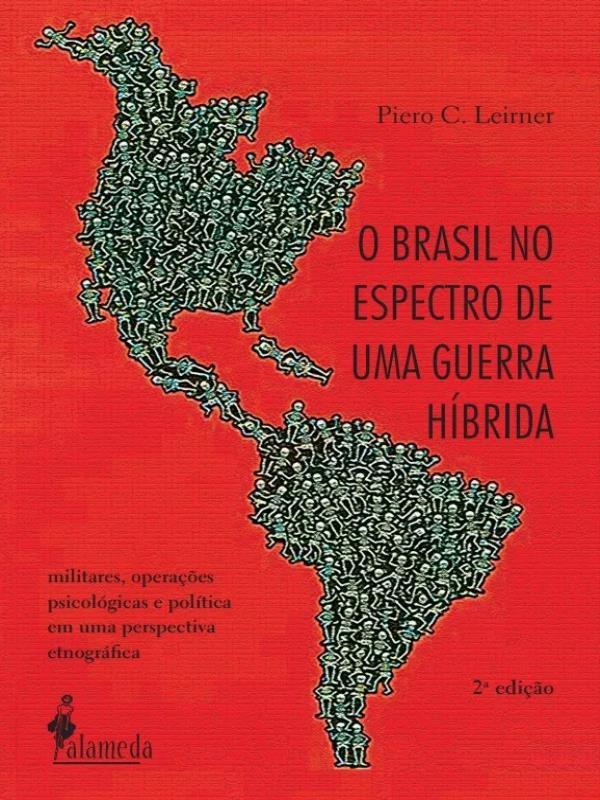 O Brasil no Espectro de uma Guerra HíBrida - Vol. 2
