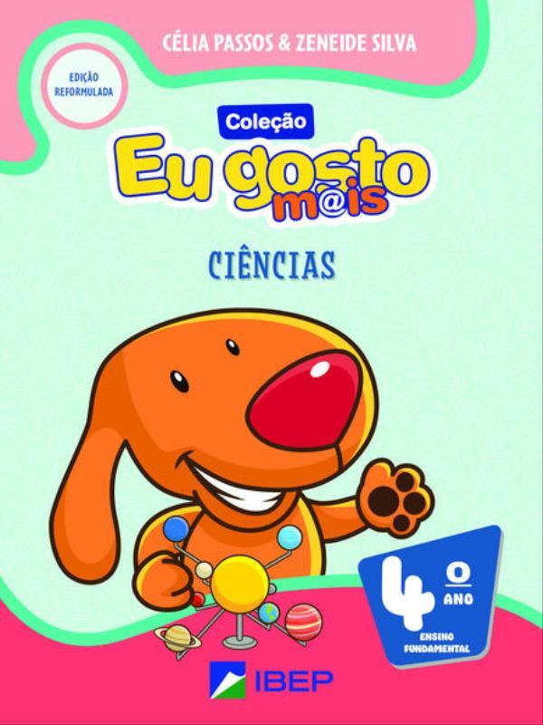 Eu Gosto M@Is CiêNcias 4º Ano - Vol. 4