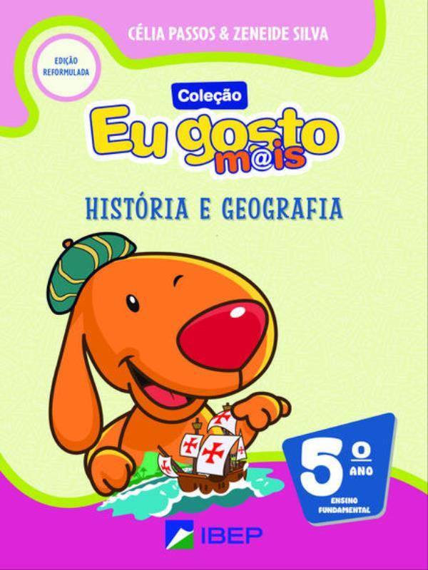 Eu Gosto M@Is HistóRia e Geografia 5º Ano - Vol. 5