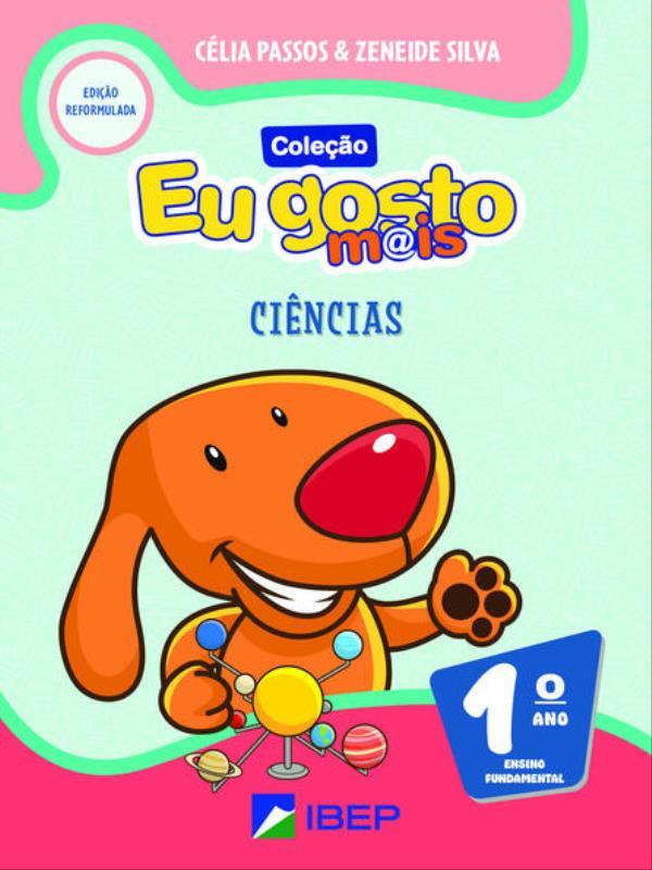 Eu Gosto M@Is CiêNcias 1º Ano - Vol. 1