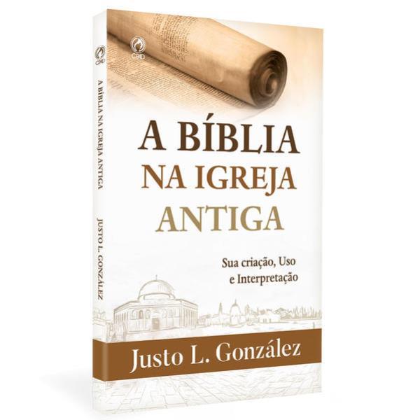 A BíBlia na Igreja Antiga