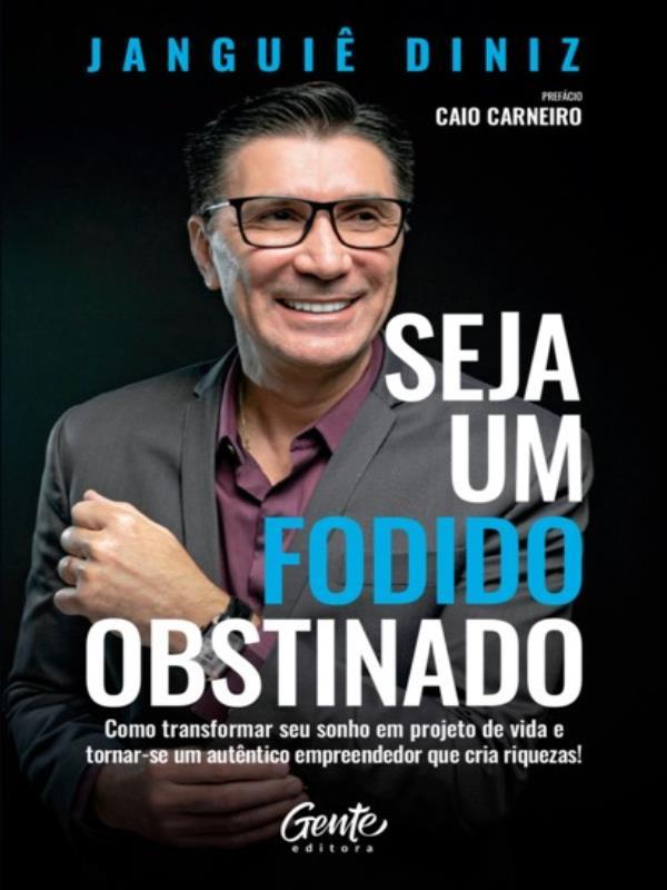 Seja um Fodido Obstinado