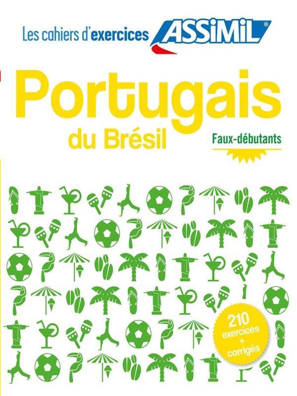 Portugais Du BréSil Faux-DéButants - Cahier D'Exercices