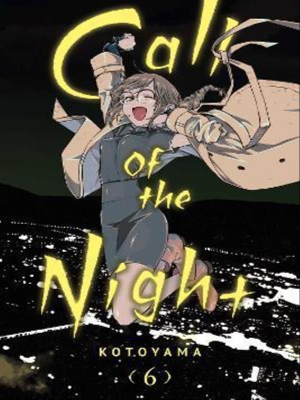Call Of The Night - Vol. 6