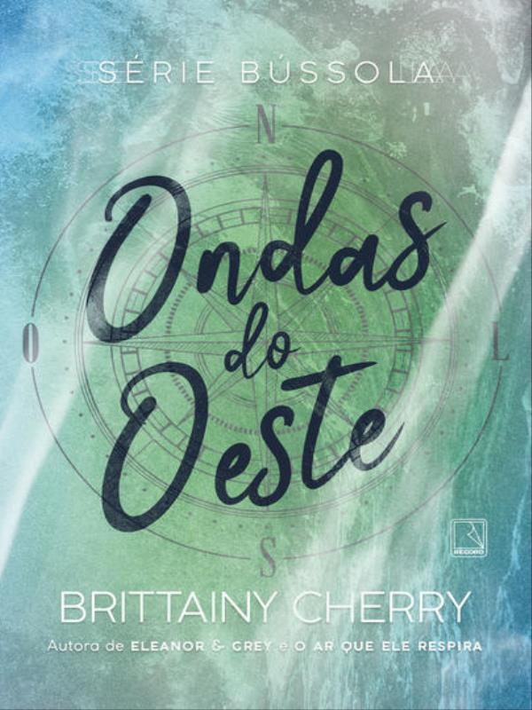 Ondas do Oeste (Vol. 3 SéRie BúSsola) - Vol. 3