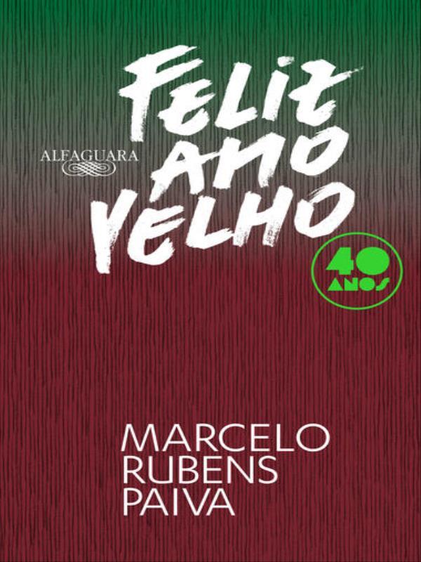 Feliz Ano Velho (Edição Comemorativa de 40 Anos)