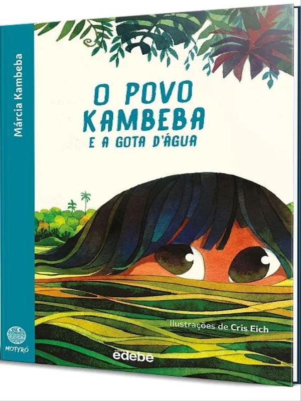 O Povo Kambeba e a Gota D'áGua