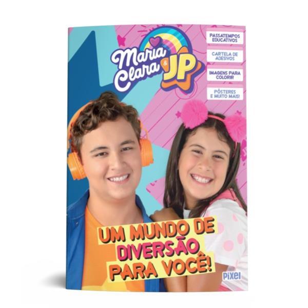 Maria Clara & Jp: um Mundo de Diversão para Você!