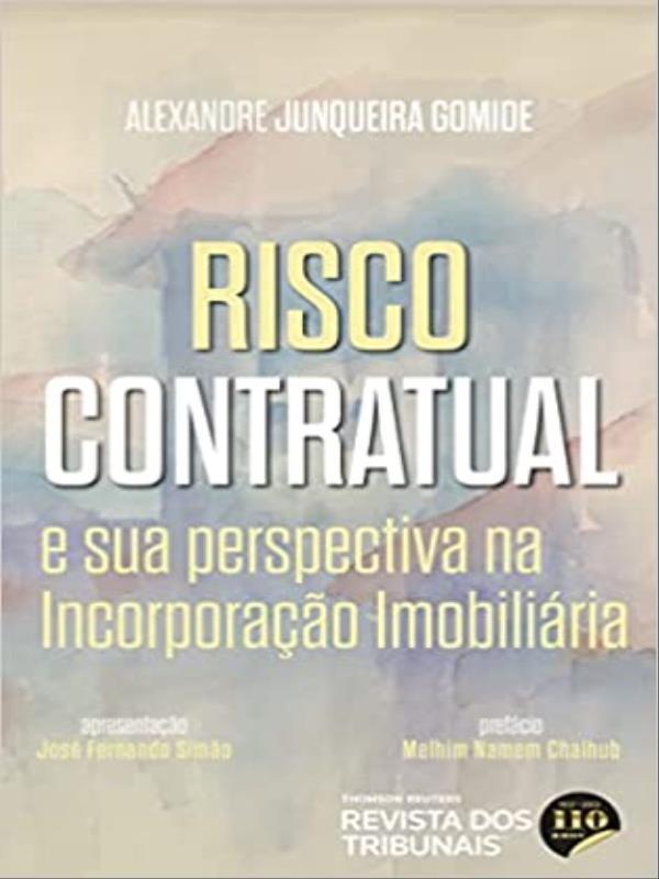 Risco Contratual e Sua Perspectiva na Incorporação ImobiliáRia - 2022