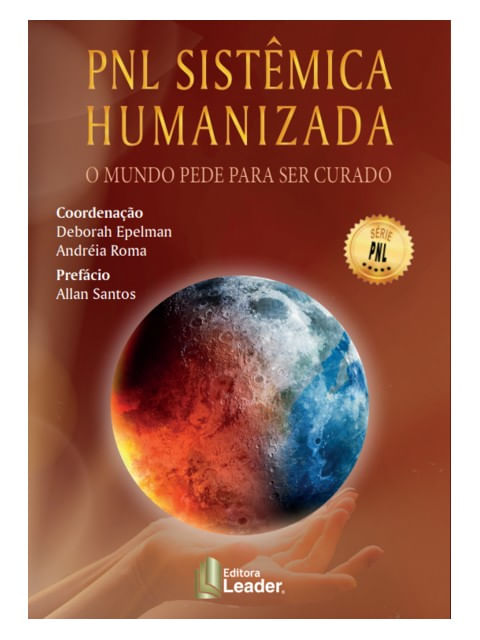 Pnl SistêMica Humanizada - o Mundo Pede para Ser Curado