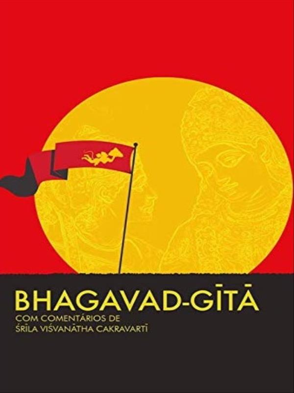 Bhagavad-Gita com ComentáRios de Visvanatha Cakravarti
