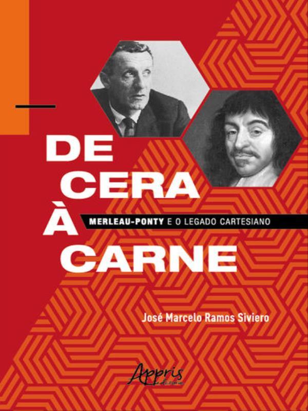 Capa do livro De Cera à Carne de José Marcelo Ramos Siviero