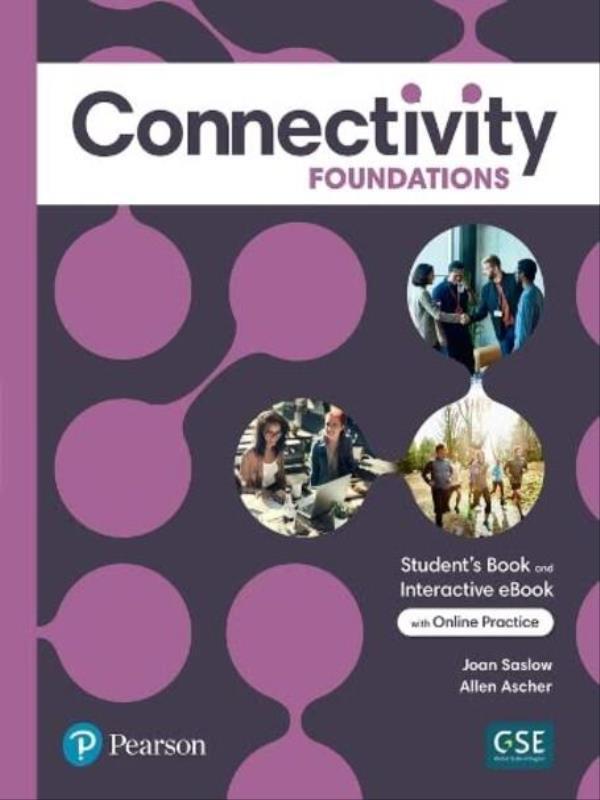Connectivity Foundations Student S Book With Online Practice & Ebook