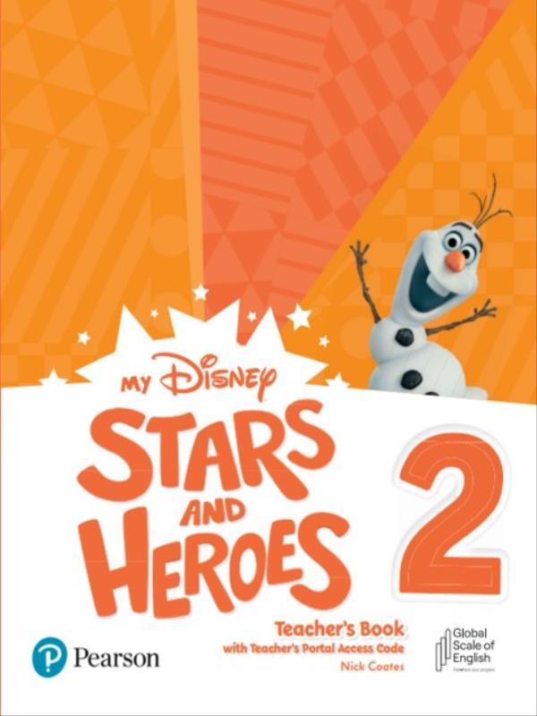 My Disney Stars & Heroes Level 2 Teacher S Book With Teacher S Portal Access Code