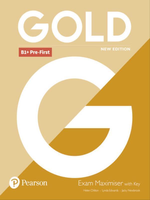 Gold (New Edition) B1+ Pre-First Exam Maximiser + Key