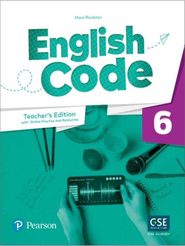 English Code (Ae) 6 Teacher S Edition With Ebook, Online Practice* & Digital Resources