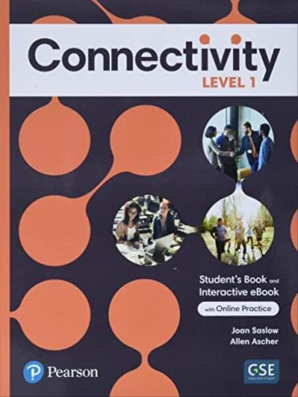 Connectivity Level 1 Student S Book With Online Practice & Ebook