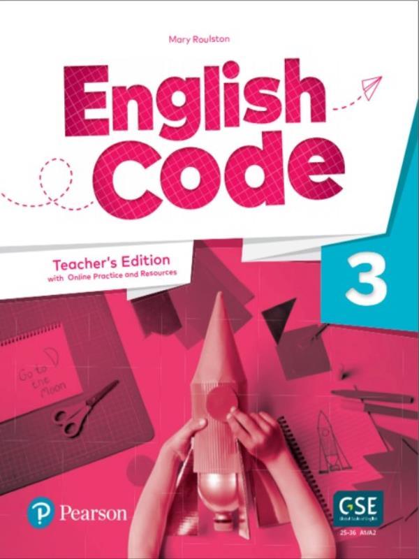English Code (Ae) 3 Teacher S Edition With Ebook, Online Practice* & Digital Resources