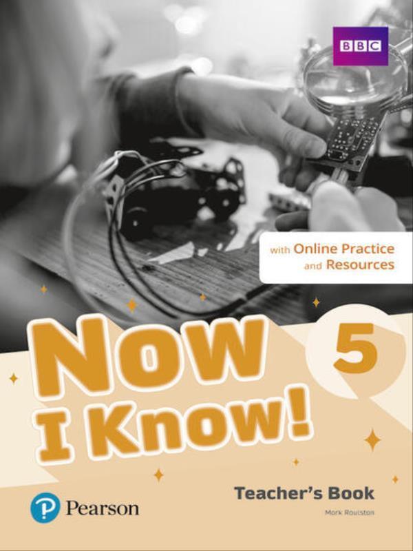 Now I Know! 5 Teacher S Book + Online Resources