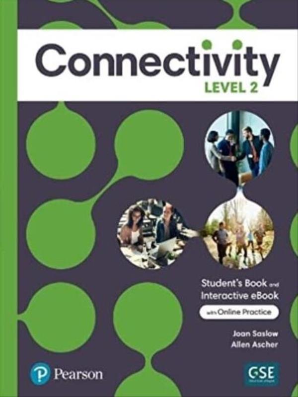 Connectivity Level 2 Student S Book With Online Practice & Ebook