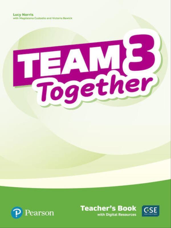 Team Together 3 Teacher S Book With Digital Resources Pack