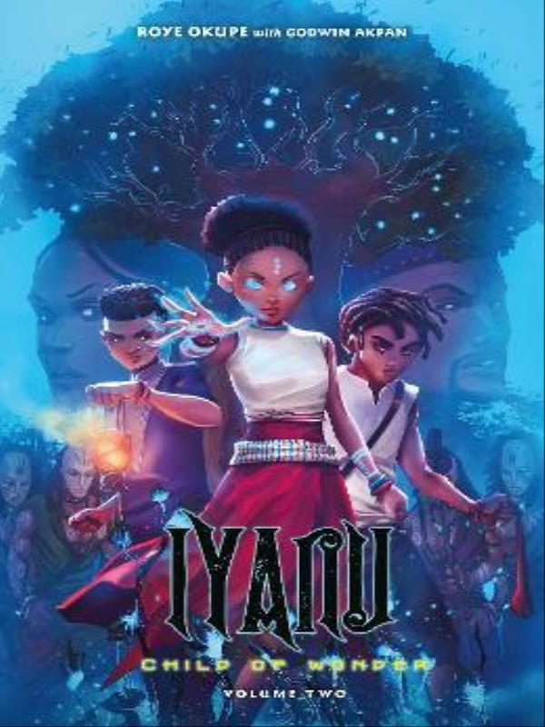 Iyanu - Child Of Wonder - Vol. 2
